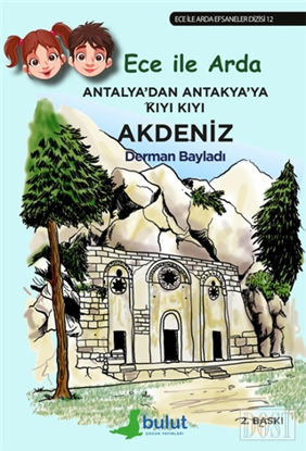 Antalya dan Antakya ya K y K y Akdeniz